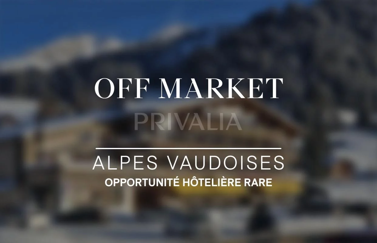 Opportunité hôtelière rare dans les Alpes Vaudoises